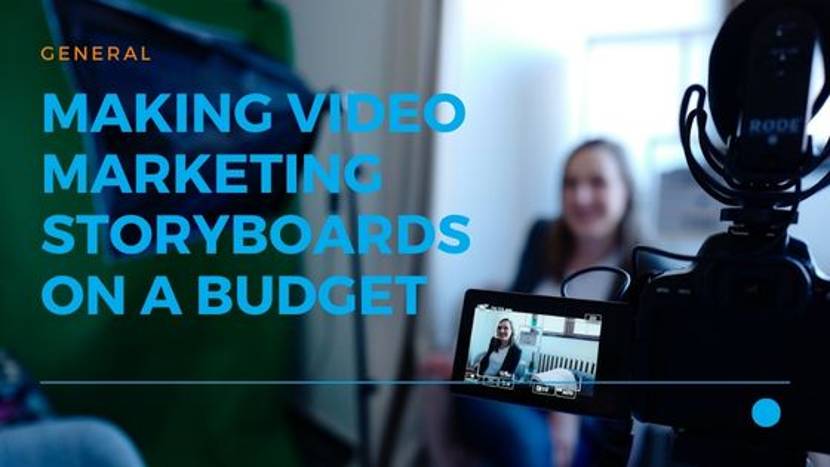 Making Video Marketing Storyboards On A Budget 01